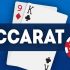 Chơi game Baccarat trực tuyến tại các sòng casino
