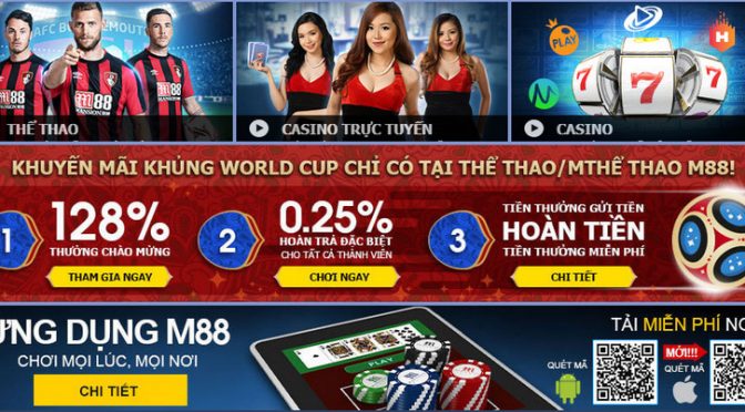 Thưởng đến 10,888 VND khi tham gia Casino trực tuyến tại M88