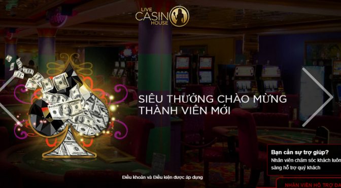 Siêu thưởng cho thành viên mới lên đến 4.000.000 VND tại Live casino house