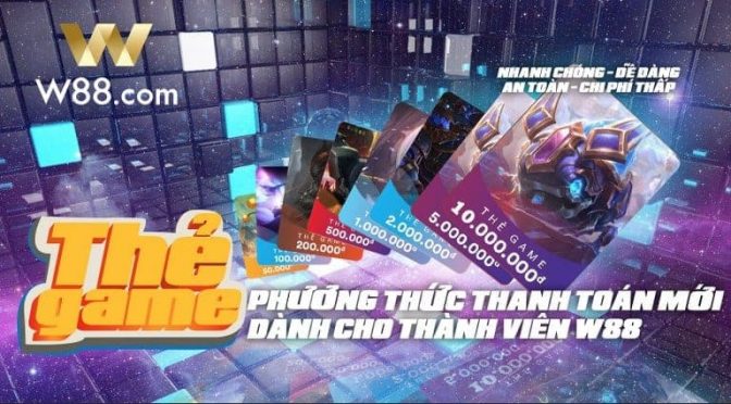 Chơi game đổi thẻ tại nhà cái W88