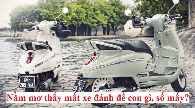 Chiêm bao thấy mất xe nên chọn con số may mắn nào?