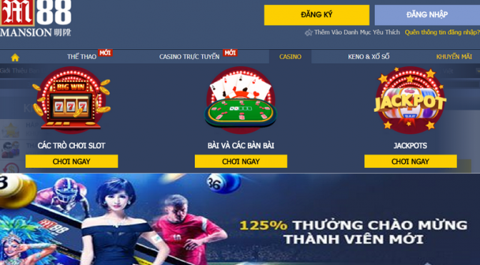 Nhận thưởng 125% chào mừng thành viên mới chỉ có tại M88