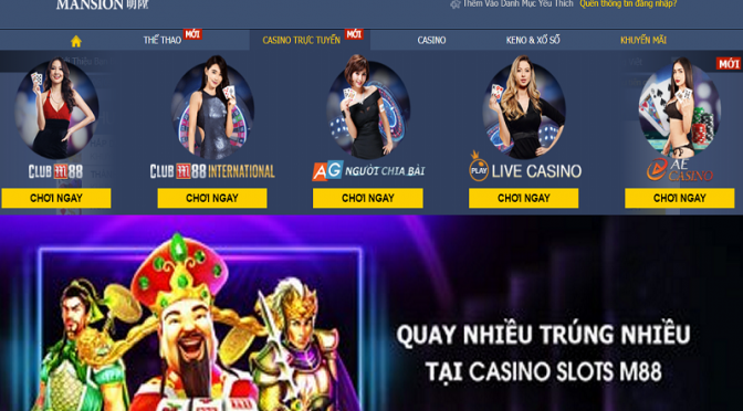 Có quay có thưởng tại Casino Slot M88