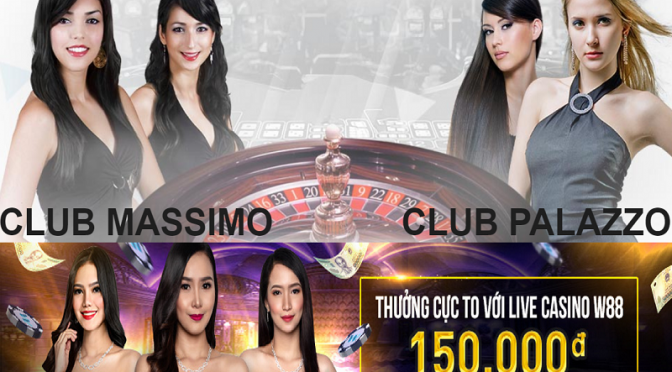 Nhận thưởng cực to với Live Casino W88