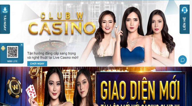 Giao diện mới, tài lộc mới với Casino Club W tại W88