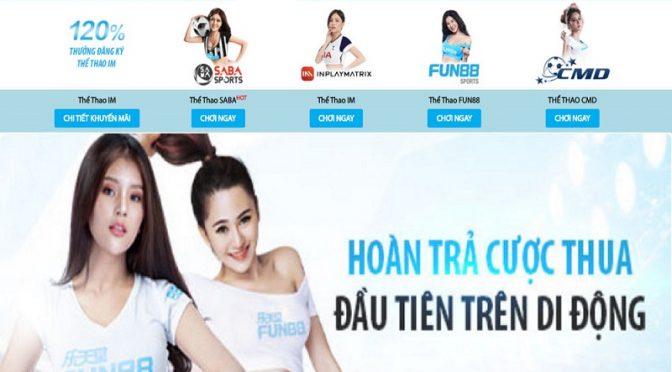 Nhận hoàn trả cược thua đầu tiên trên Di Động tại Thể Thao Fun88