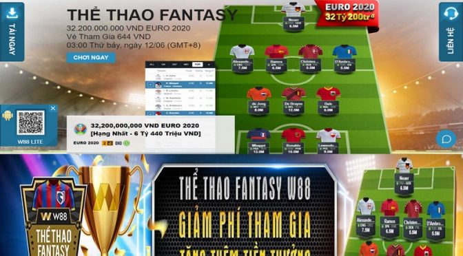 Giảm phí tham gia, tăng thêm tiền thưởng tại Thể Thao Fantasy W88