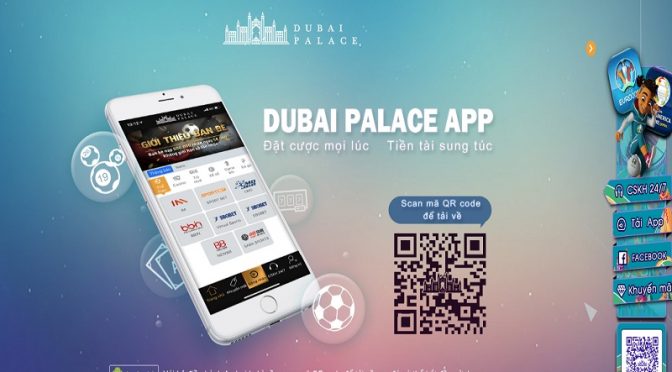 Cách chơi xóc dĩa online trên ứng dụng Dubai Casino di động