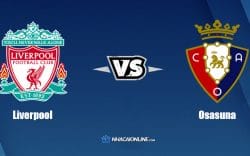 Nhận định kèo nhà cái W88: Tips bóng đá Liverpool vs Osasuna, 01h00 ngày 10/8/2021