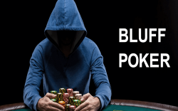 Bluff trong Poker và những bí mật được tiết lộ từ các cao thủ