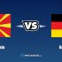 Nhận định kèo nhà cái FB88: Tips bóng đá Bắc Macedonia vs Đức, 1h45 ngày 12/10/2021