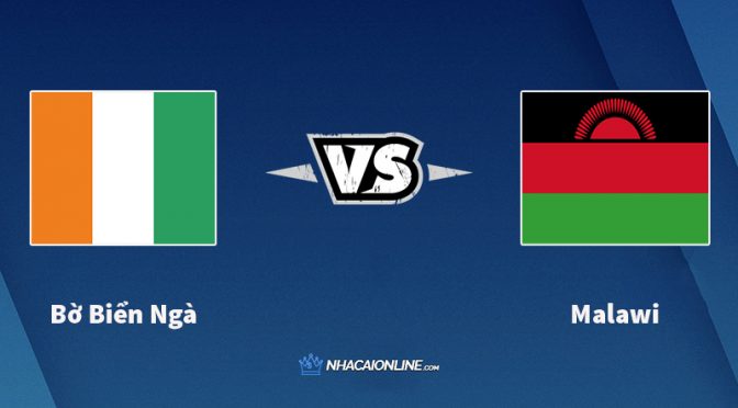 Nhận định kèo nhà cái W88: Tips bóng đá Bờ Biển Ngà vs Malawi, 23h ngày 11/10/2021