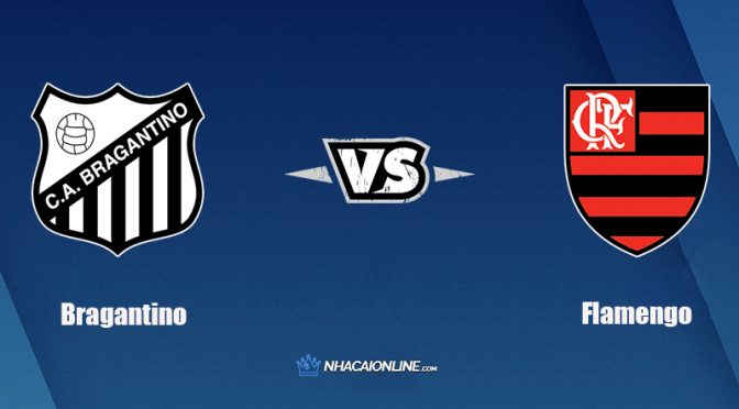 Nhận định kèo nhà cái FB88: Tips bóng đá Bragantino vs Flamengo, 06h30 ngày 7/10/2021