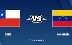 Nhận định kèo nhà cái W88: Tips bóng đá Chile vs Venezuela 7h, ngày 15/10/2021
