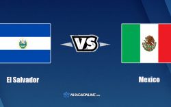 Nhận định kèo nhà cái hb88: Tips bóng đá El Salvador vs Mexico, 9h05 ngày 14/10/2021