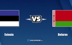 Nhận định kèo nhà cái hb88: Tips bóng đá Estonia vs Belarus, 01h45 ngày 09/10/2021