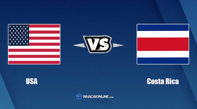 Nhận định kèo nhà cái hb88: Tips bóng đá Mỹ vs Costa Rica, 6h ngày 14/10/2021