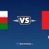 Nhận định kèo nhà cái W88: Tips bóng đá Oman vs Việt Nam, 23h ngày 12/10/2021