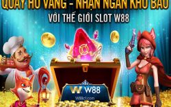 Khám phá thế giới Slot Game W88 nhận quà hấp dẫn