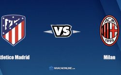 Nhận định kèo nhà cái FB88: Tips bóng đá Atletico Madrid vs Milan, 3h ngày 25/11/2021