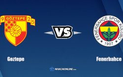 Nhận định kèo nhà cái W88: Tips bóng đá Goztepe vs Fenerbahce, 0h ngày 30/11/2021