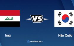 Nhận định kèo nhà cái hb88: Tips bóng đá Iraq vs Hàn Quốc , 22h00 ngày 16/11/2021