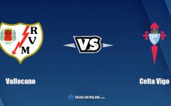 Nhận định kèo nhà cái W88: Tips bóng đá Vallecano vs Celta Vigo, 00h30 ngày 2/11/2021
