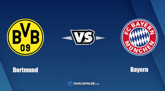 Nhận định kèo nhà cái W88: Tips bóng đá Dortmund vs Bayern, 0h30 ngày 5/12/2021