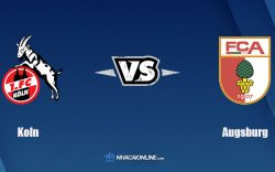 Nhận định kèo nhà cái W88: Tips bóng đá Koln vs Augsburg, 2h30 ngày 11/12/2021