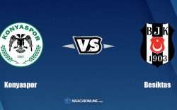 Nhận định kèo nhà cái hb88: Tips bóng đá Konyaspor vs Besiktas, 0h ngày 28/12/2021