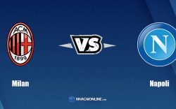 Nhận định kèo nhà cái FB88: Tips bóng đá Milan vs Napoli, 2h45 ngày 20/12/2021