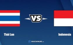 Nhận định kèo nhà cái W88: Tips bóng đá Thái Lan vs Indonesia, 19h30 ngày 1/1/2022