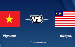 Nhận định kèo nhà cái FB88: Tips bóng đá Việt Nam vs Malaysia, 19h30 ngày 12/12/2021