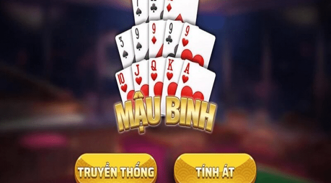 Kinh nghiệm chơi game đánh bài Mậu Binh Online