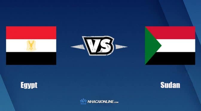Nhận định kèo nhà cái W88: Tips bóng đá Ai Cập vs Sudan, 2h ngày 20/1/2022