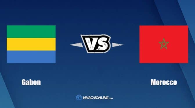 Nhận định kèo nhà cái FB88: Tips bóng đá Gabon vs Morocco, 2h ngày 19/1/2022