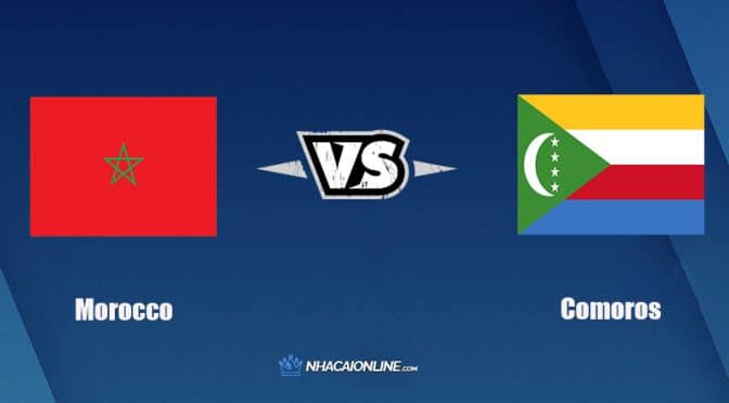 Nhận định kèo nhà cái W88: Tips bóng đá Morocco vs Comoros, 23h ngày 14/1/2022