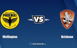 Nhận định kèo nhà cái W88: Tips bóng đá Wellington Phoenix vs Brisbane, 13h25 ngày 5/1/2022