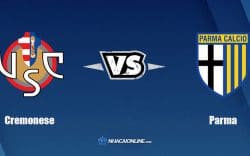 Nhận định kèo nhà cái FB88: Tips bóng đá Cremonese vs Parma, 00h30 ngày 16/02/2022