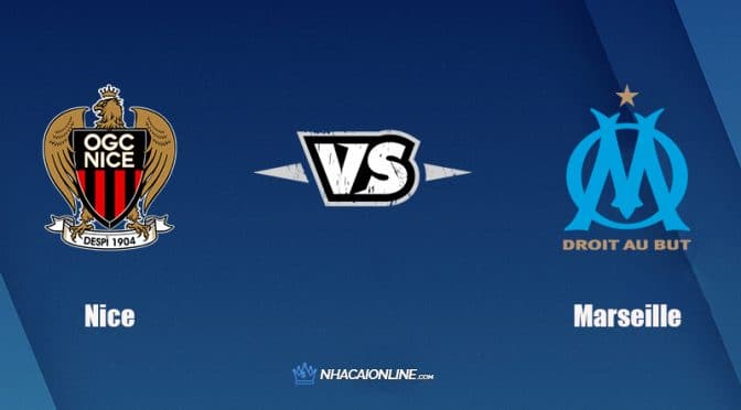 Nhận định kèo nhà cái W88: Tips bóng đá Nice vs Marseille, 3h15 ngày 10/2/2022