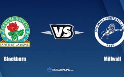 Nhận định kèo nhà cái hb88: Tips bóng đá Blackburn vs Millwall, 2h45 ngày 9/3/2022