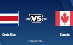Nhận định kèo nhà cái W88: Tips bóng đá Costa Rica vs Canada, 09h05 ngày 25/03/2022
