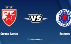 Nhận định kèo nhà cái FB88: Tips bóng đá Crvena Zvezda vs Rangers, 00h45 ngày 18/03/2022