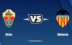 Nhận định kèo nhà cái FB88: Tips bóng đá Elche vs Valencia, 22h15 ngày 19/03/2022
