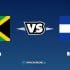 Nhận định kèo nhà cái W88: Tips bóng đá Jamaica vs Honduras, 8h05 ngày 31/3/2022