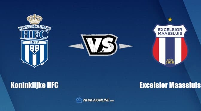 Nhận định kèo nhà cái hb88: Tips bóng đá Koninklijke HFC vs Excelsior Maassluis, 2h00 ngày 24/3/2022