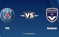 Nhận định kèo nhà cái W88: Tips bóng đá PSG vs Bordeaux, 19h ngày 13/3/2022