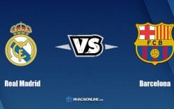 Nhận định kèo nhà cái W88: Tips bóng đá Real Madrid vs Barcelona, 3h ngày 21/3/2022
