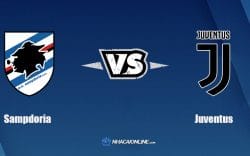Nhận định kèo nhà cái W88: Tips bóng đá Sampdoria vs Juventus, 0h ngày 13/3/2022