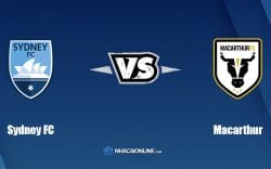 Nhận định kèo nhà cái hb88: Tips bóng đá Sydney FC vs Macarthur FC, 15h05 ngày 30/03/2022
